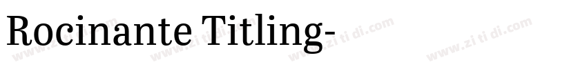 Rocinante Titling字体转换